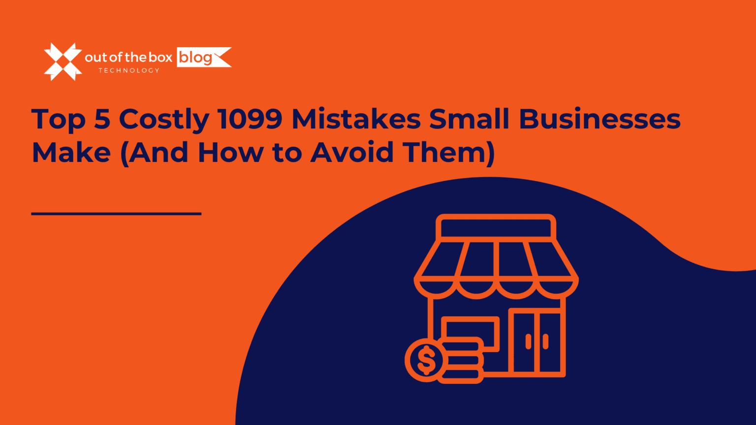 Top 5 Costly 1099 Mistakes Small Businesses Make (And How to Avoid Them)
